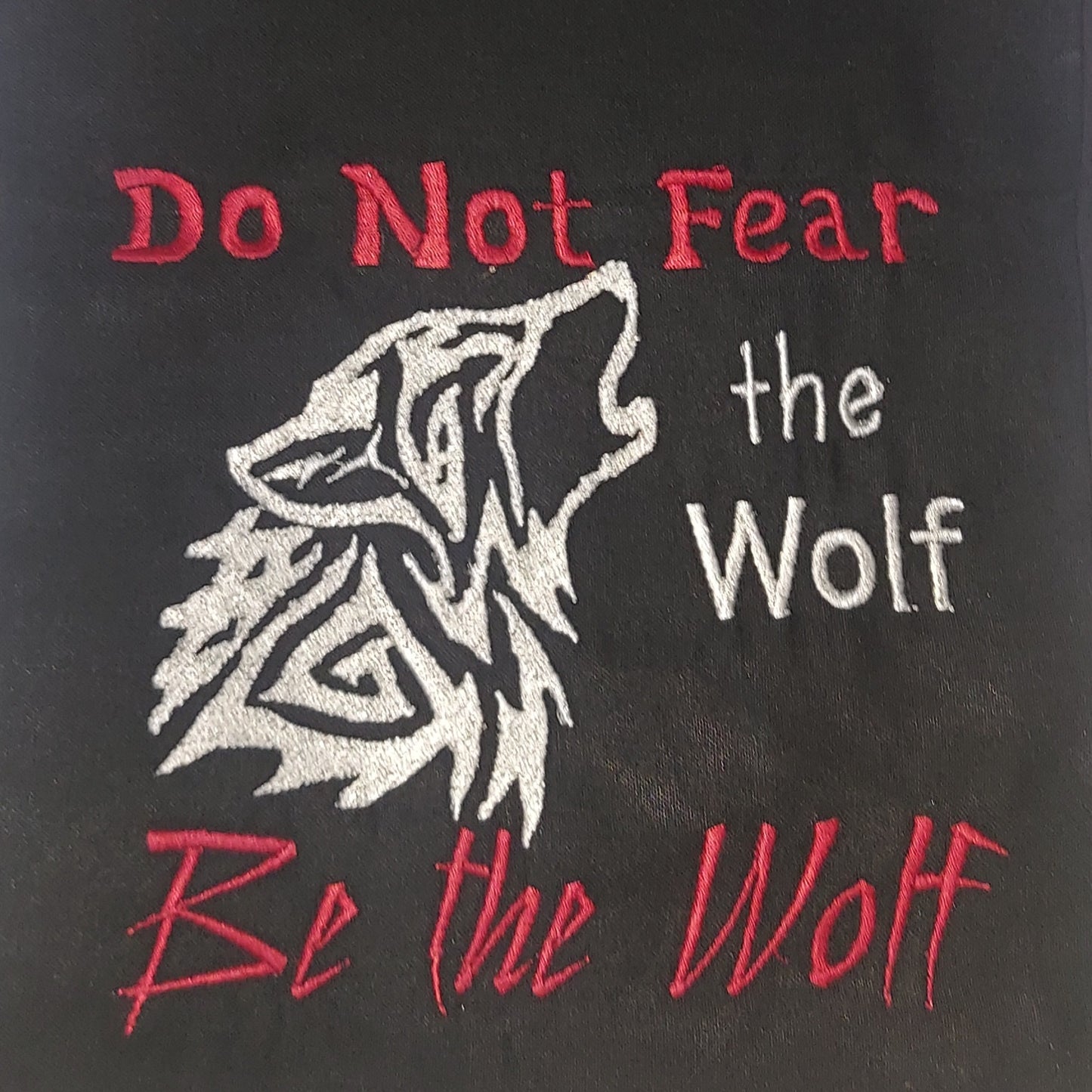 Don't Fear the Wolf - Be the Wolf