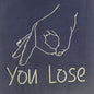 You Lose