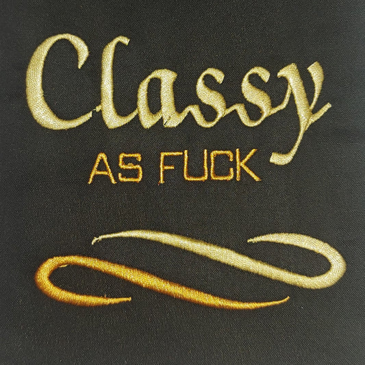 Classy as F***