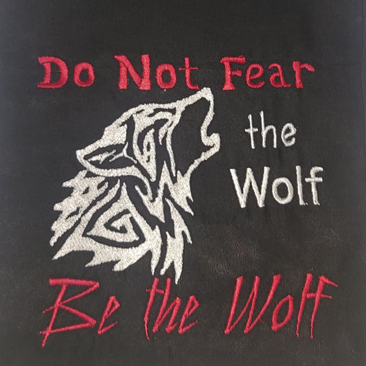 Don't Fear the Wolf - Be the Wolf