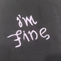 I'm Fine / Save Me